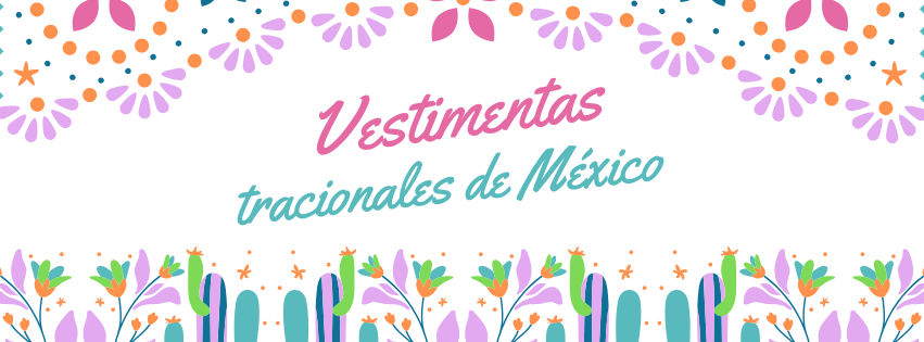 Trajes regionales de México